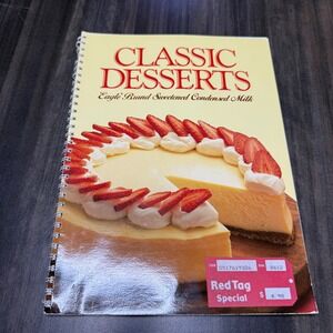 Classic Desserts Cookbook Eagle Brand Sweetened Condensed Milk Recipes 1986